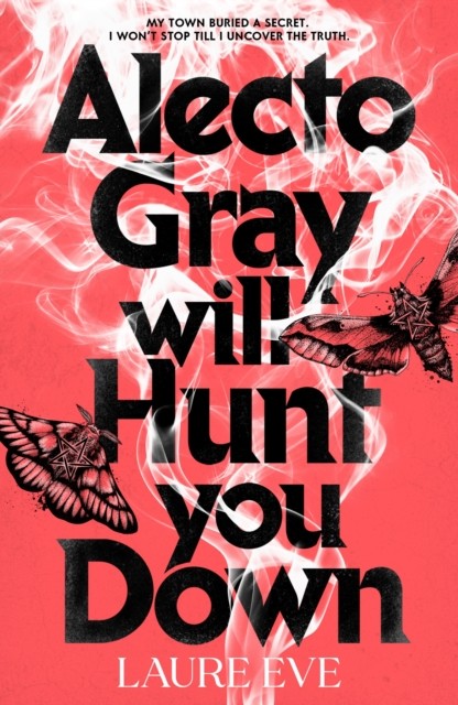 Alecto Gray Will Hunt You Down by Laure Eve (Paperback Book) - Image 2