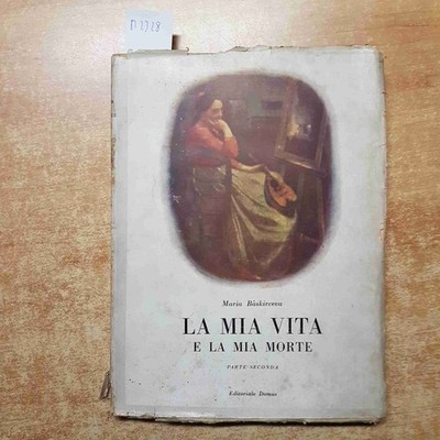 MARIA BASKIRCEVA Mein Leben und mein Tod ZWEITER TEIL 1945 DOMUS VERLAG