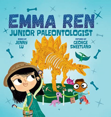 Emma Ren Junior Paleontologist: Fun and Educational STE - Hardback NEW Lu, Jenny