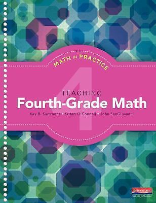 Teaching Fourth-Grade Math by Kay B. Sammons, Susan O'Connell and John ...