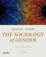 The Sociology of Gender: A Brief ... 9780199349432 by Kramer, Laura, Beutel, Ann