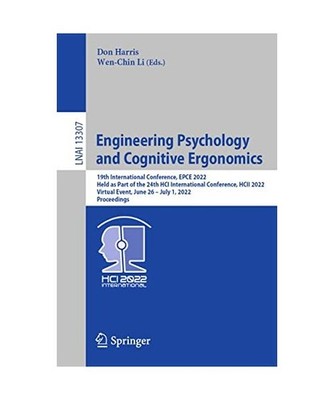 Engineering Psychology and Cognitive Ergonomics: 19th International Conference, 