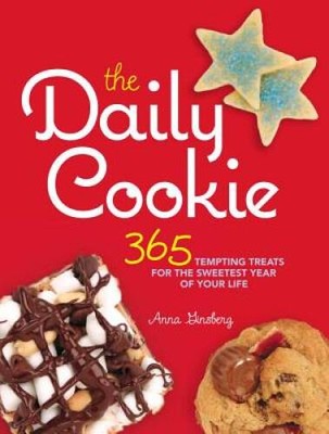 The Daily Cookie: 365 Tempting Treats for the Sweetest Year of Your Life - GOOD