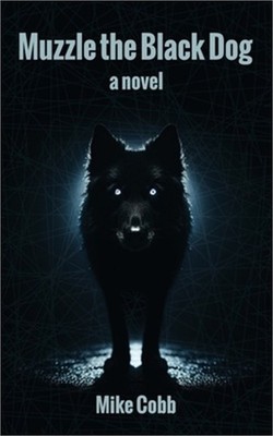 Muzzle the Black Dog (Paperback or Softback)