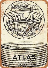 METAL SIGN - 1909 Atlas Metal Works Dallas - Vintage Look Reproduction