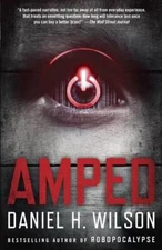 Amped (Vintage Contemporaries) - Paperback By Wilson, Daniel H. - VERY GOOD