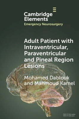 Adult Patient with Intraventricular, Paraventricular Lesions and Pineal Region  
