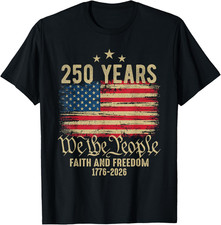 250 Years American Flag 1776 2026 Patriotic 4th of July T Shirt