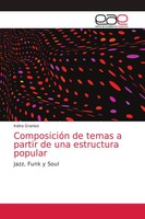 Indira Granizo | ComposicióN De Temas A Partir De Una Estructura Popular | Buch