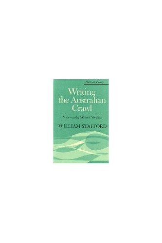 Writing the Australian Crawl: Views on the Writer's Vocation (Poets on Poetry) - Image 2