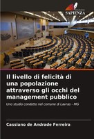 Il Livello Di Felicità Di Una Popolazione Attraverso Gli Occhi Del Management...