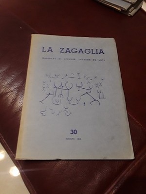 RARA RIVISTA LA ZAGAGLIA RASSEGNA DI SCIENZE LETTERE ED ARTI N 30 GIUGNO  1966