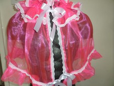 ABDL SISSY BRIGHT PINK ORGANZA CAPE FRILLY NECKLINE HEM WHITE LACE  SATIN BOWS