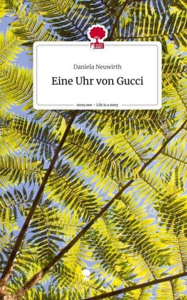Eine Uhr Von Gucci. Life Is A Story - Story.One Daniela Neuwirth-image