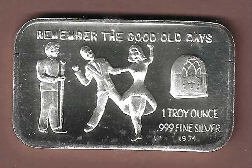 REMEMBER THE GOOD OLD DAY (ISIC 4)     .999 SILVER ART BAR
