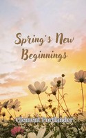 Clement Portlander | Spring's New Beginnings | Taschenbuch | Englisch (2024)