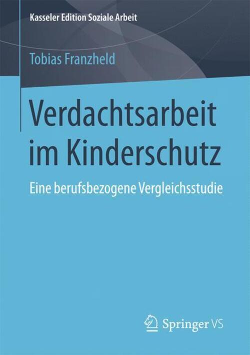 Thumbnail - Verdachtsarbeit Kinderschutz | Tobias Franzheld | Taschenbuch |