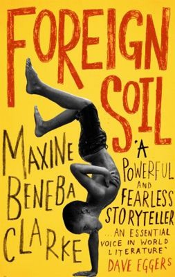 Foreign Boden Taschenbuch Maxine Beneba Clarke