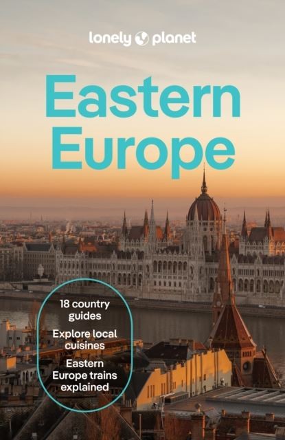 Lonely Planet Eastern Europe by Lonely Planet Paperback