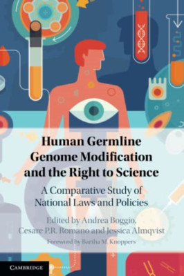 Human Germline Genome Modification and the Right to Sci - Paperback NEW Boggio,
