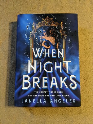 When Night Breaks, Janella Angeles, SIGNED 1st Edition/1st Printing, 2021, HC/DJ