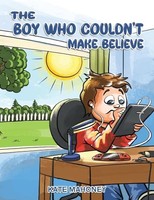 Kate Mahoney - Boy Who Couldn't Make Believe - Paperback - G245Z