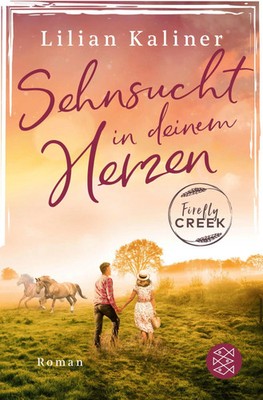 Firefly Creek | Lilian Kaliner | Taschenbuch | Firefly-Creek-Serie | 448 S.