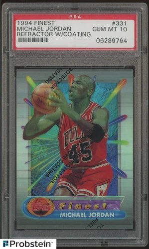 1994-95 Topps Finest Refractor w/ Coating #331 Michael Jordan HOF PSA 10