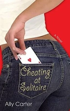 Cheating at Solitaire - Paperback By Carter, Ally - VERY GOOD