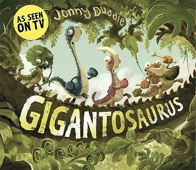 Gigantosaurus by Jonny Duddle (Paperback, 2014)