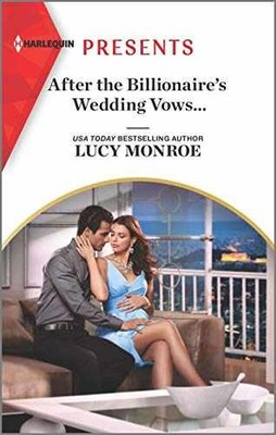 After the Billionaire's Wedding Vows... - Paperback, by Monroe Lucy - Very Good