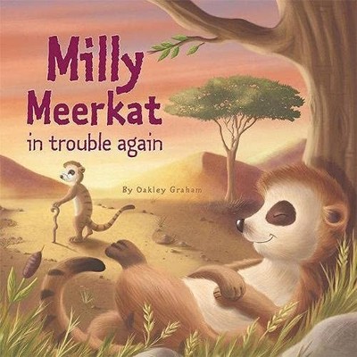 Milly the Meerkat in Trouble Again (..., Graham, Oakley