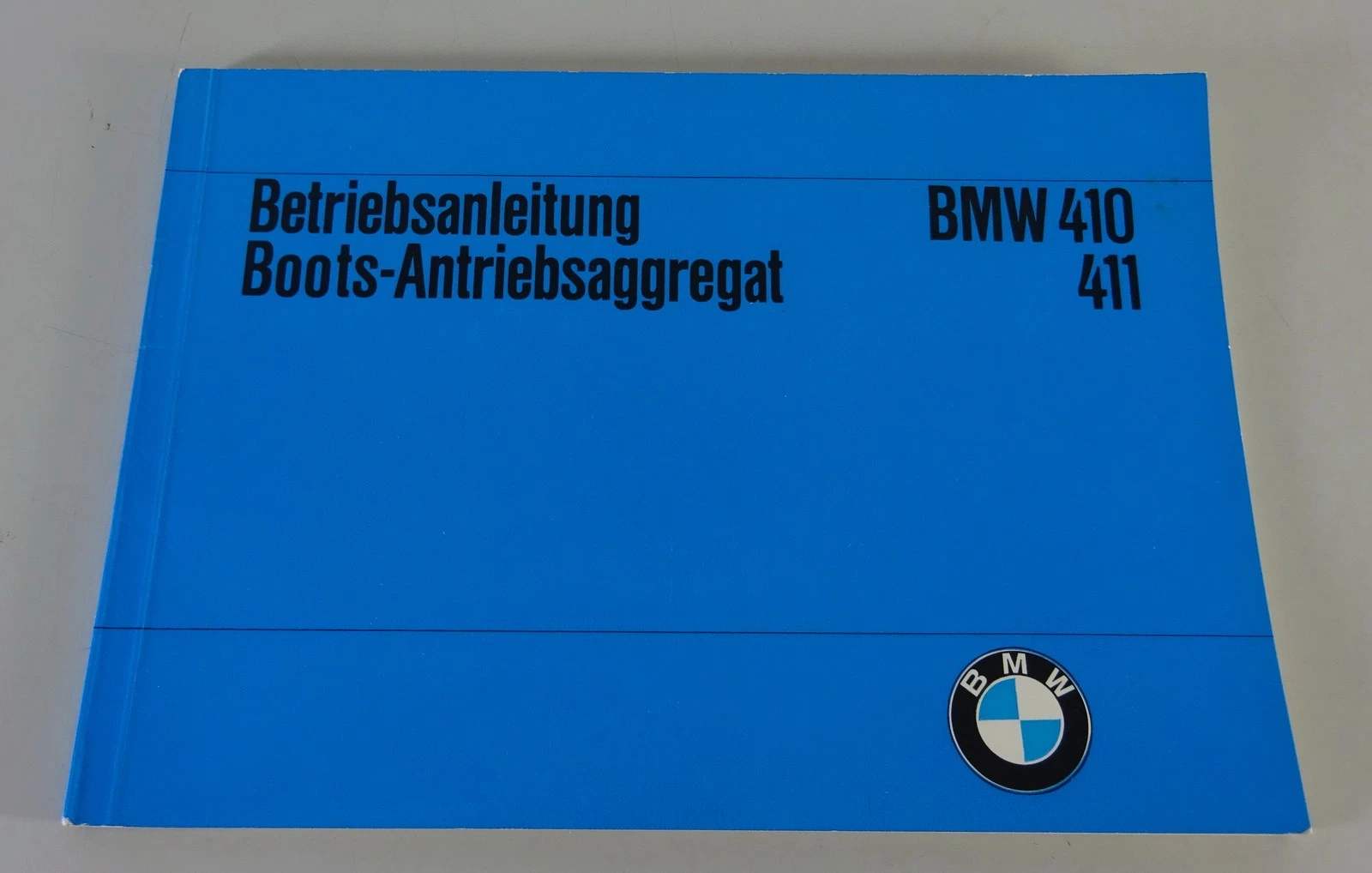 Operating Manual / Handbook BMW Outboard Motor Type 410 / 411 Status 02/1968