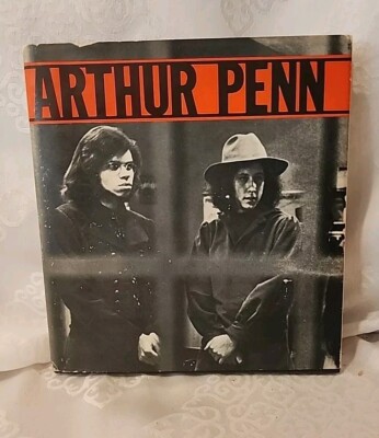 Arthur Penn, Praeger 1970 Film Movie Director Bonnie & Clyde Hollywood HC/DJ