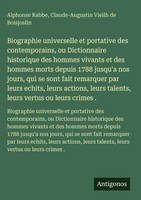 Alphonse Rabbe (U. A.) | Biographie Universelle Et Portative Des...