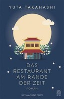 Das Restaurant Am Rande Der Zeit, Yuta Takahashi