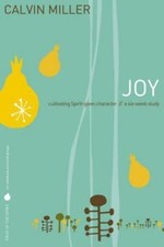 Fruit of the Spirit: Joy by Miller, Calvin