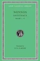 Dionysiaca, Volume I | Books 1-15 | Nonnos | Buch | Loeb Classical Library
