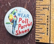 I WEAR POLL-PARROT SHOES, Pinback Button, 7/8 in Dia.