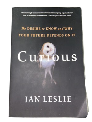 Book - ''Curious : The Desire to Know and Why Your Future Depends on It'' by I