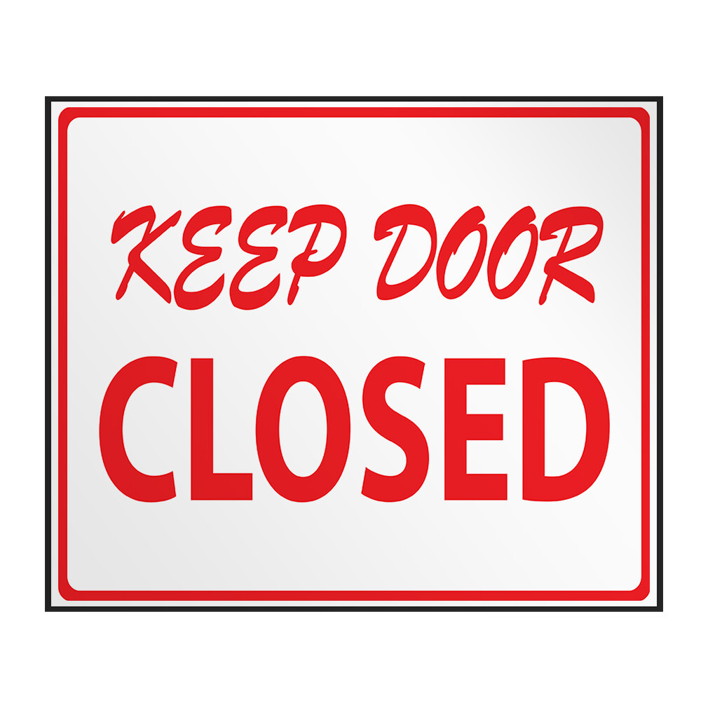 Industrial Decals Horizontal Vinyl Stickers Keep Door Closed Sign Facility