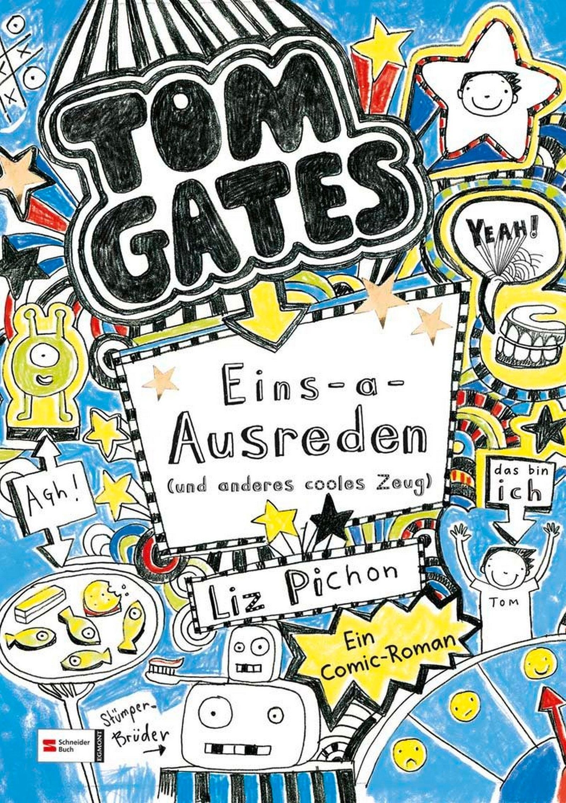 Thumbnail - Tom Gates 02 | Liz Pichon | Eins-a-ausreden (und Anderes Cooles Zeug)