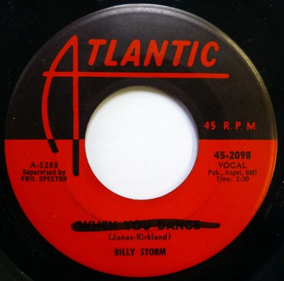 BILLY STORM with group 45 When You Dance / Dear One ATLANTIC doo wop NM Ws786