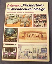 Interiors : Perspective in Architectural Desi...