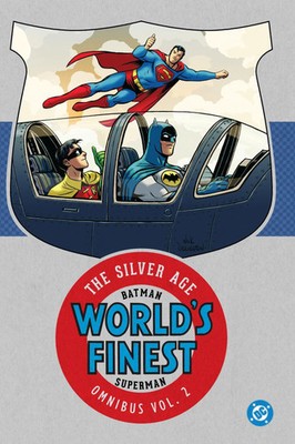 Dave Wood (u. a.) | Batman & Superman in World's Finest: The Silver Age...