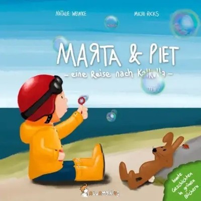 Marta & Piet (Teil 2) | Eine Reise nach Kalkutta | Michi Ricks (u. a.) | Deutsch
