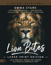 Lion Bites (Large Print Edition): Daily Prophetic Words That Awaken the Spiritu,