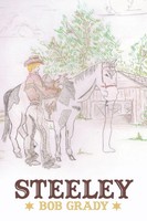 Bob Grady | Steeley | Taschenbuch | Englisch (2010) | Kartoniert / Broschiert