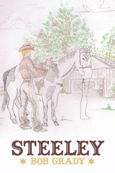 Bob Grady | Steeley | Taschenbuch | Englisch (2010) | Kartoniert / Broschiert-image