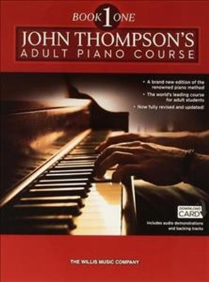 John Thompson's Adult Piano Course Book 1: Elementary Level Book with Online Aud